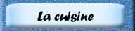 La cuisine